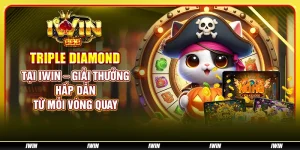Triple Diamond tại IWIN – Giải thưởng hấp dẫn từ mỗi vòng quay